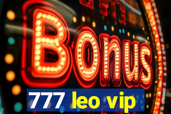 777 leo vip